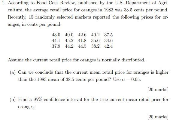 1 According To Food Cost Review Published By The U S Department Of Agri Culture The Average Retail Price For Orange 1