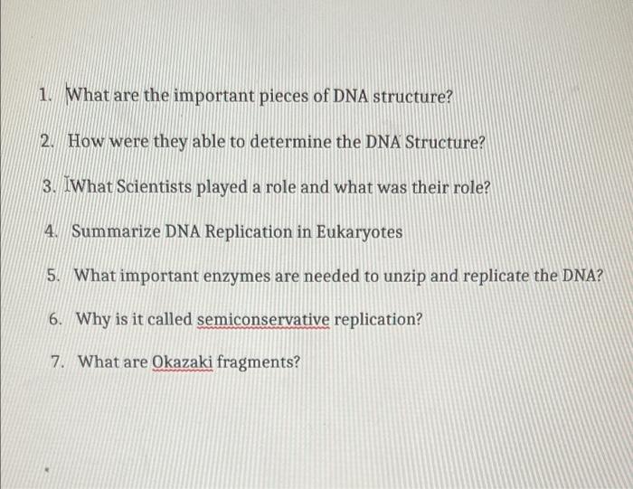 1 What Are The Important Pieces Of Dna Structure 2 How Were They Able To Determine The Dna Structure 3 What Scienti 1