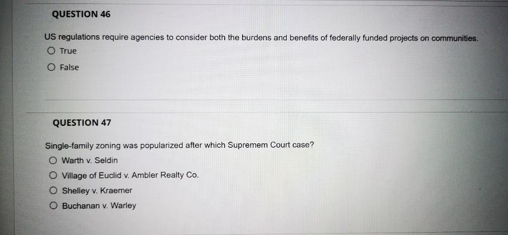 Question 46 Us Regulations Require Agencies To Consider Both The Burdens And Benefits Of Federally Funded Projects On Co 1