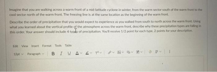 Imagine That You Are Walking Across A Warm Front Of A Mid Latitude Cyclone In Winter From The Warm Sector South Of The 1