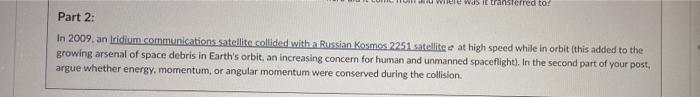 Au Where Was It Transferred To Part 2 In 2009 An Iridium Communications Satellite Collided With A Russian Kosmos 2251 1