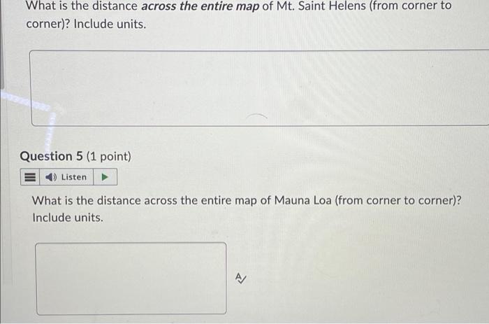 What Is The Distance Across The Entire Map Of Mt Saint Helens From Corner To Corner Include Units Question 5 1 Poi 1