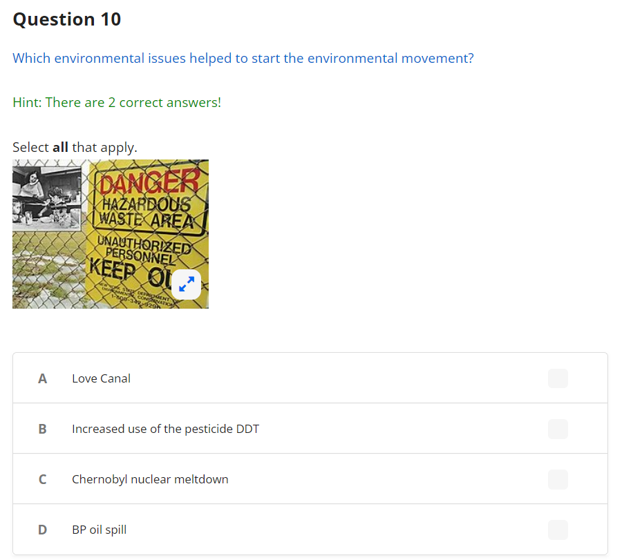 Question 10 Which Environmental Issues Helped To Start The Environmental Movement Hint There Are 2 Correct Answers Se 1