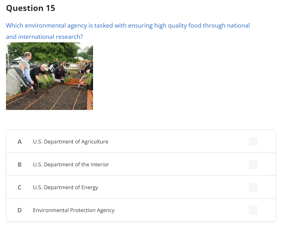 Question 15 Which Environmental Agency Is Tasked With Ensuring High Quality Food Through National And International Rese 1
