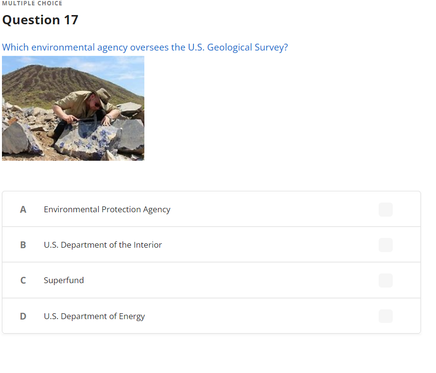 Multiple Choice Question 17 Which Environmental Agency Oversees The U S Geological Survey A Environmental Protection A 1