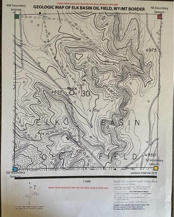 Nw Boundary Beacon 77 Sw Boundary Beacon Draw Your Geologic Map On This Real World Topo Map Geologic Map Of Elk Basin O 1