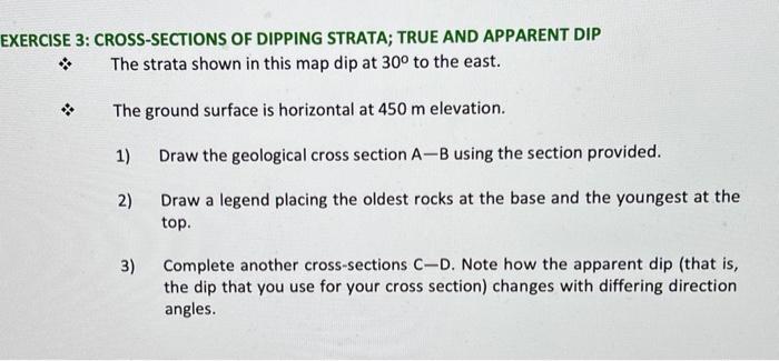 Exercise 3 Cross Sections Of Dipping Strata True And Apparent Dip The Strata Shown In This Map Dip At 30 To The East 1