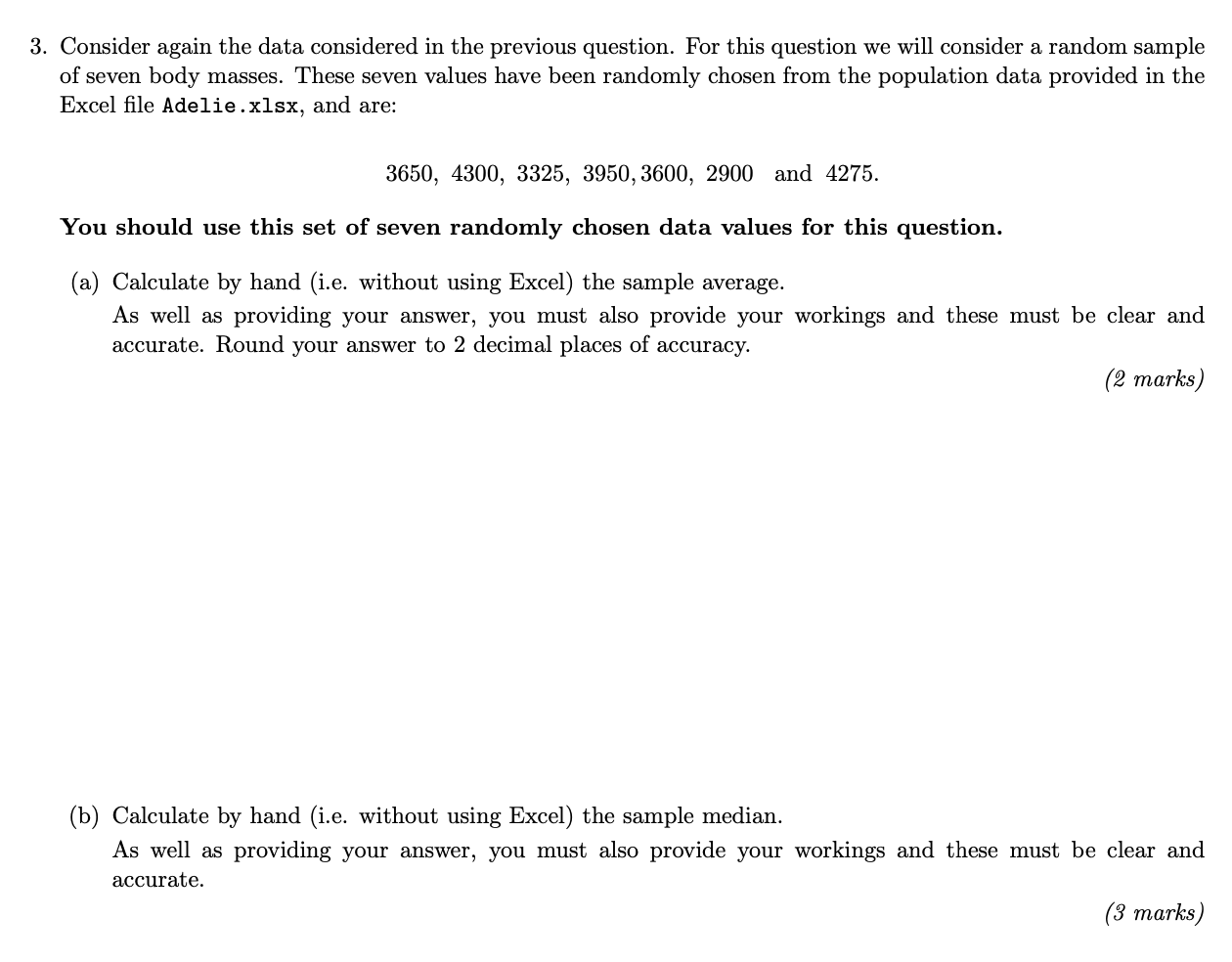 3 Consider Again The Data Considered In The Previous Question For This Question We Will Consider A Random Sample Of Se 1