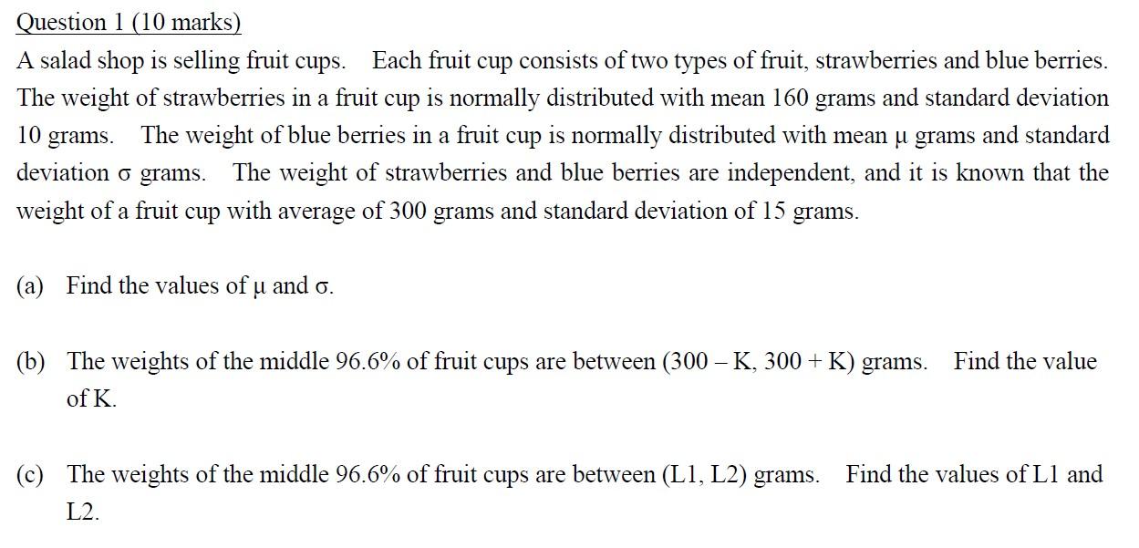 Question 1 10 Marks A Salad Shop Is Selling Fruit Cups Each Fruit Cup Consists Of Two Types Of Fruit Strawberries An 1
