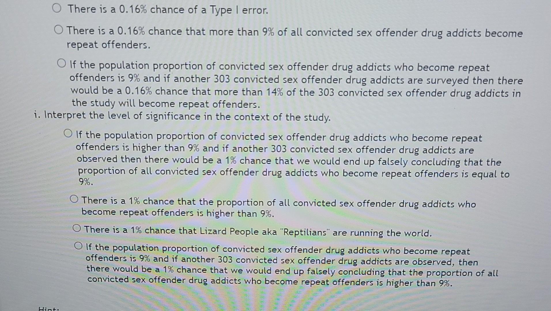 The Recidivism Rate For Convicted Sex Offenders Is 9 A Warden Suspects That This Percent Is Higher If The Sex Offender 2