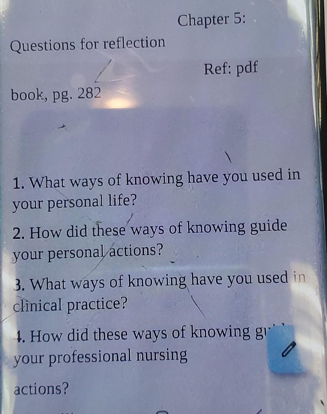 Questions For Reflection Book Pg 282 Chapter 5 Ref Pdf 1 What Ways Of Knowing Have You Used In Your Personal Life 1