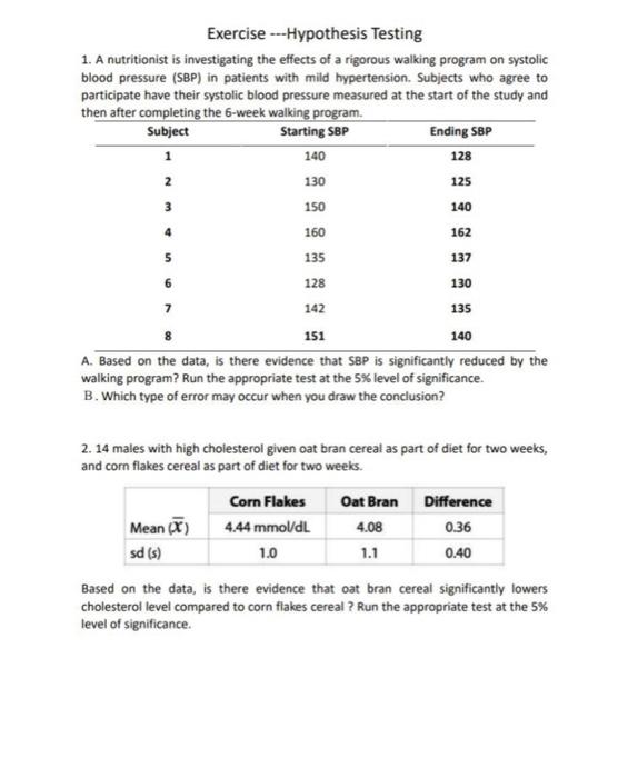 Exercise Hypothesis Testing 1 A Nutritionist Is Investigating The Effects Of A Rigorous Walking Program On Systolic 1