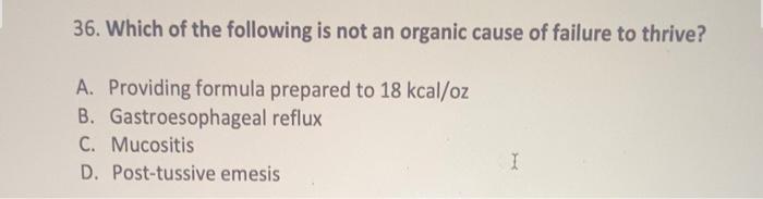 35 Which Of The Following Is Considered A Behavioral Intervention For A Toddler With Nonorganic Failure To Thrive A U 5