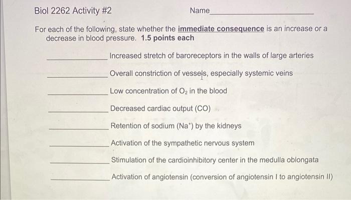 Biol 2262 Activity 2 Name For Each Of The Following State Whether The Immediate Consequence Is An Increase Or A Decrea 1
