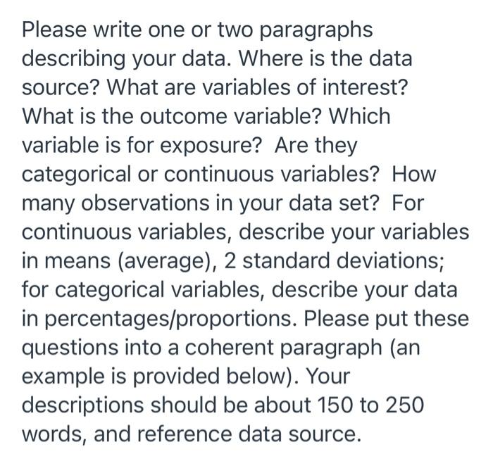 Please Write One Or Two Paragraphs Describing Your Data Where Is The Data Source What Are Variables Of Interest What 1