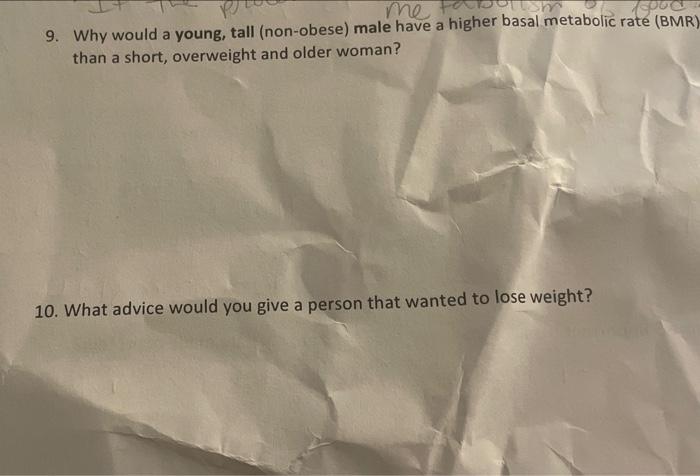 Me Food 9 Why Would A Young Tall Non Obese Male Have A Higher Basal Metabolic Rate Bmr Than A Short Overweight An 1