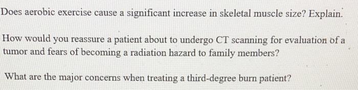 Does Aerobic Exercise Cause A Significant Increase In Skeletal Muscle Size Explain How Would You Reassure A Patient Ab 1