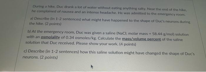 During A Hike Duc Drank A Lot Of Water Without Eating Anything Salty Near The End Of The Hike He Complained Of Nausea 1
