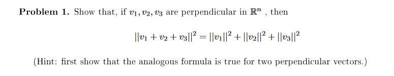 Problem 1 Show That If V U2 U3 Are Perpendicular In R Then V V2 V3 V V V3 Hint 1