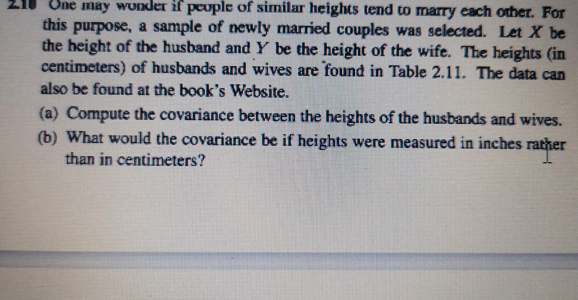 One May Wonder If People Of Similar Heights Tend To Marry Each Other For This Purpose A Sample Of Newly Married Couple 1
