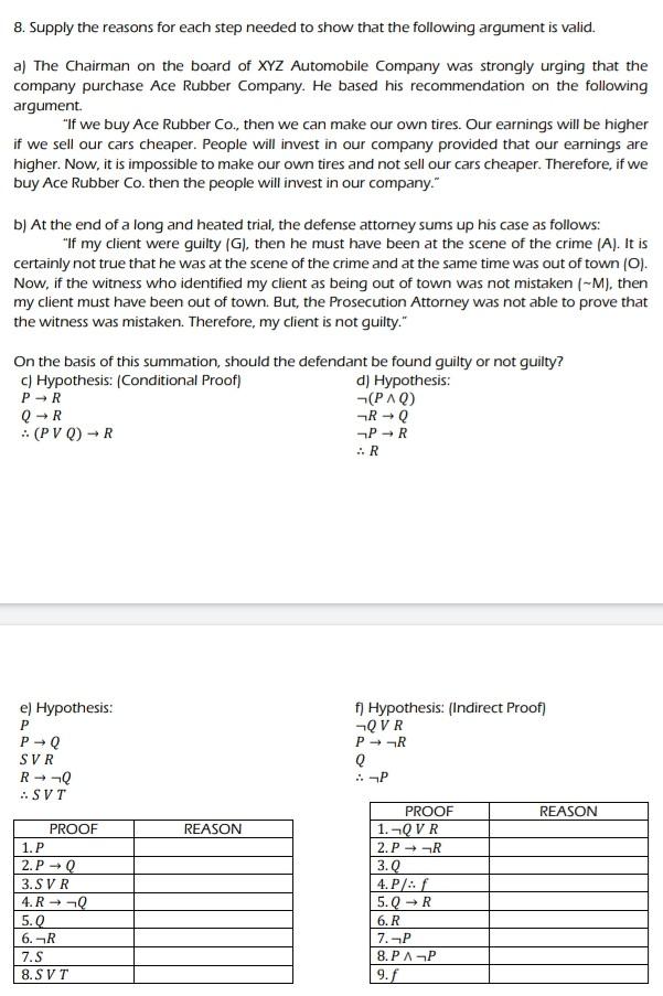 8 Supply The Reasons For Each Step Needed To Show That The Following Argument Is Valid A The Chairman On The Board Of 1