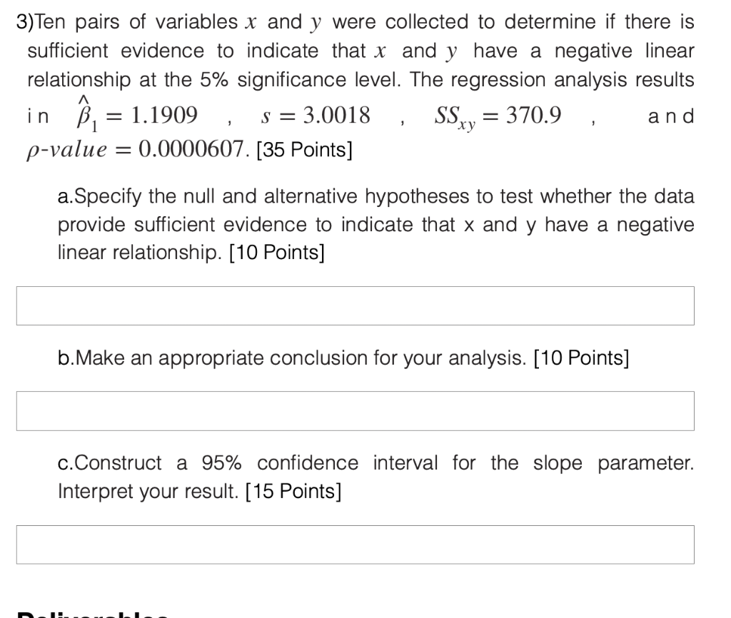 3 Ten Pairs Of Variables X And Y Were Collected To Determine If There Is Sufficient Evidence To Indicate That X And Y Ha 1