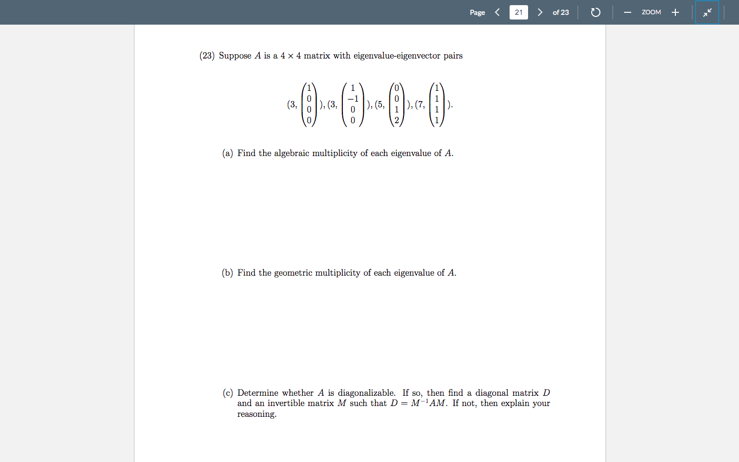 23 Suppose A Is A 4 X 4 Matrix With Eigenvalue Eigenvector Pairs O 0 3 3 5 7 A Find The 1