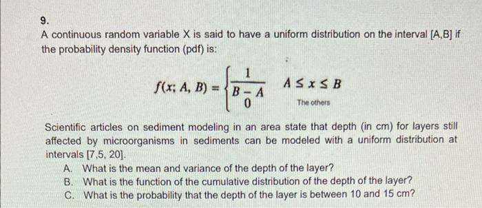 9 A Continuous Random Variable X Is Said To Have A Uniform Distribution On The Interval A B If The Probability Densi 1