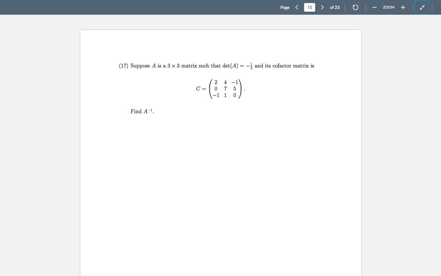 Find A Page 17 Suppose A Is A 3 X 3 Matrix Such That Det A And Its Cofactor Matrix Is 4 1 2 0 7 5 1 1 0 C 1