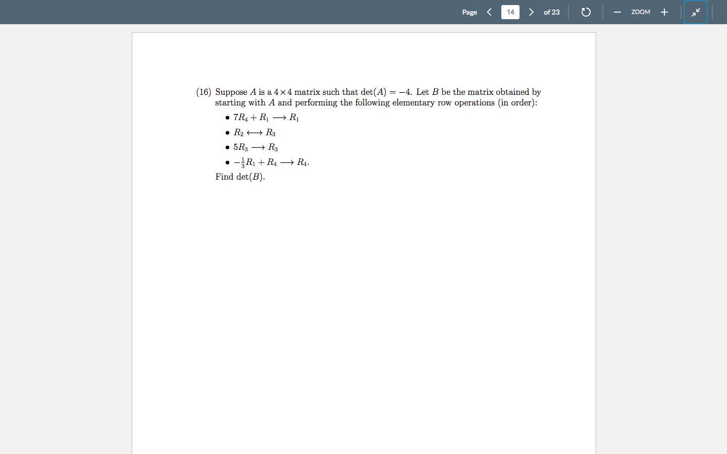 R3 16 Suppose A Is A 4 X 4 Matrix Such That Det A 4 Let B Be The Matrix Obtained By Starting With A And Performin 1