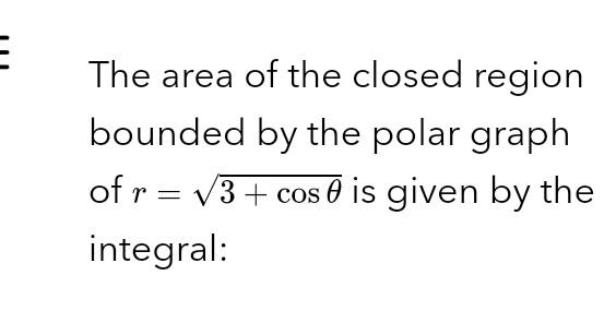 E The Area Of The Closed Region Bounded By The Polar Graph Of R 3 Cos Is Given By The Integral 1