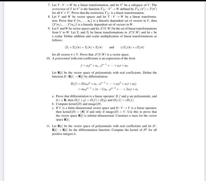 7 Let T V W Be A Linear Transformation And Let V Be A Subspace Of V The Restriction Of T To V Is The Function Ty 1