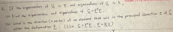 Problemi Me Samo 63 Lauri 3 If The Eigenvectors Of U Is N And Eigenvalues Of U Is X A Find The Eigen Vectors And Eig 1