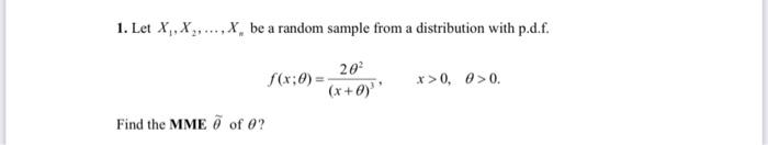 A Is O Unbiased Asymptotically Unbiased Estimator Of O B Is O Consistent Estimator Of 0 C Find A Consistent Esti 2