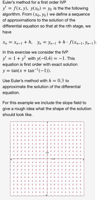 Euler S Method For A First Order Ivp Y F X Y Y X Yo Is The The Following Algorithm From Xo Yo We Define A Se 1