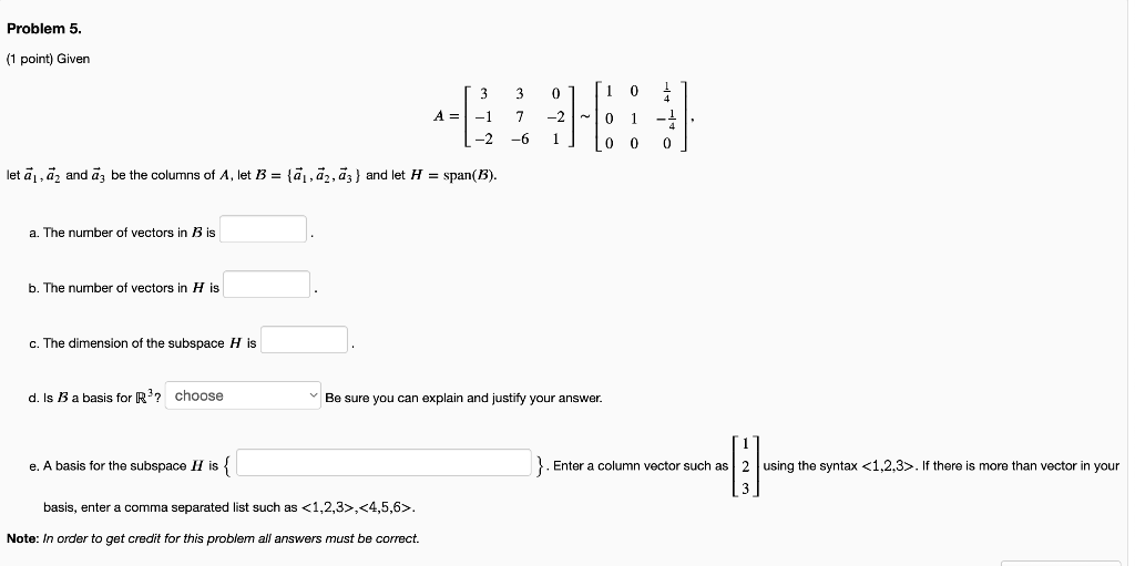 Problem 5 1 Point Given Let And 3 Be The Columns Of A Let B 3 And Let H Span B A The Number Of V 1