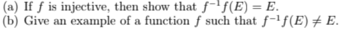 Let F A B Be A Function And Let E A Prove 1