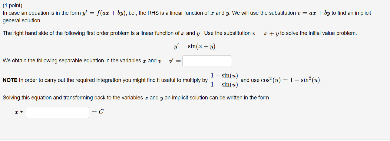 1 Point In Case An Equation Is In The Form Y F Ax By I E The Rhs Is A Linear Function Of X And Y We Will Use 1