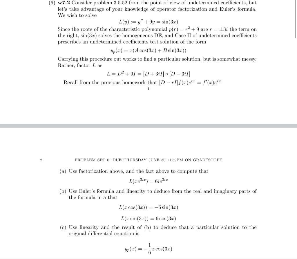 2 6 W7 2 Consider Problem 3 5 52 From The Point Of View Of Undetermined Coefficients But Let S Take Advantage Of Your 1
