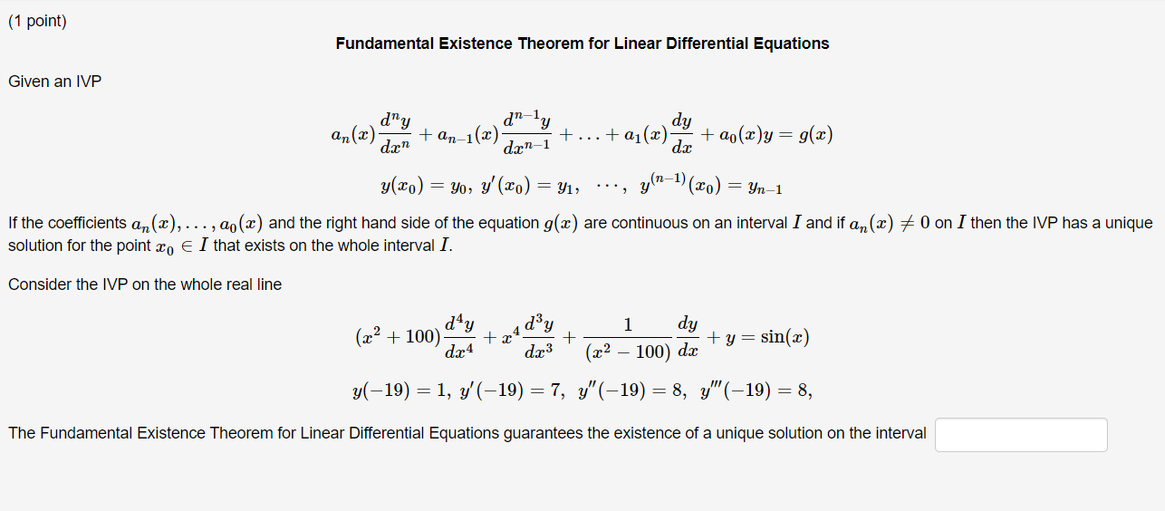 1 Point Given An Ivp Fundamental Existence Theorem For Linear Differential Equations Dy A X Ao X Y G X 1 1