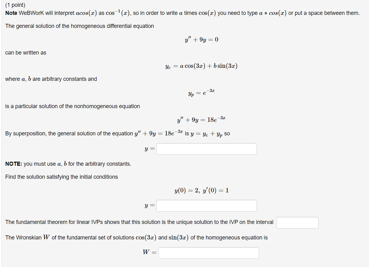 1 Point Note Webwork Will Interpret Acos X As Cos X So In Order To Write A Times Cos X You Need To Type A Cos 1