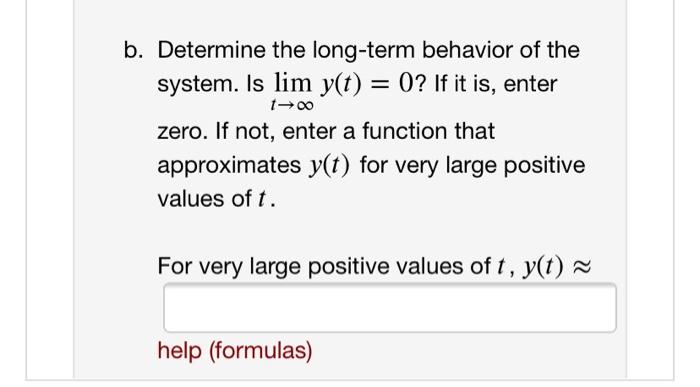 1 Point Consider The Initial Value Problem My Cy Ky F T Y 0 0 Y 0 0 Modeling The Motion Of A Spring 3