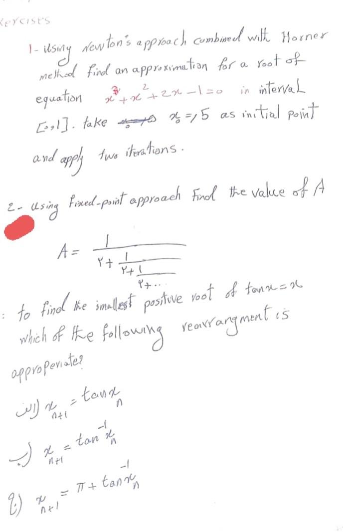Keycises 1 Using Newton S Approach Combined With Horner Method Find An Approximation For A Root Of Equation In Interv 1