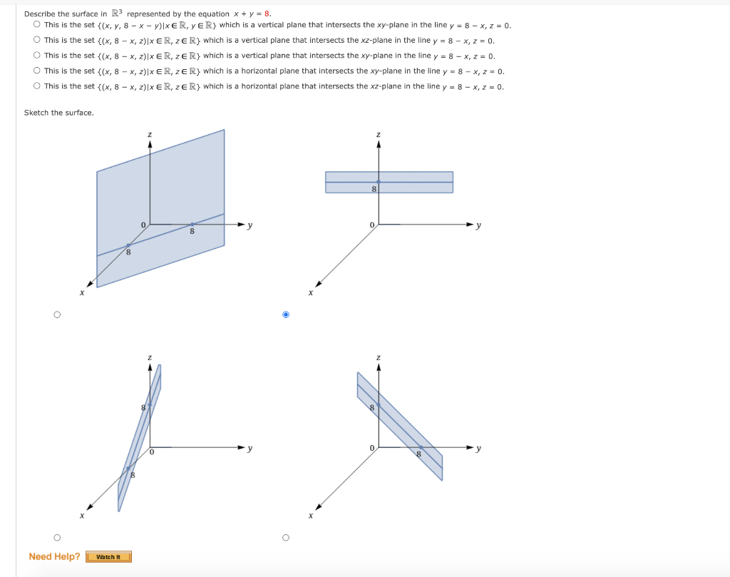 Describe The Surface In R Represented By The Equation X Y 8 O This Is The Set X Y 8 X Y Xer Yer Which I 1
