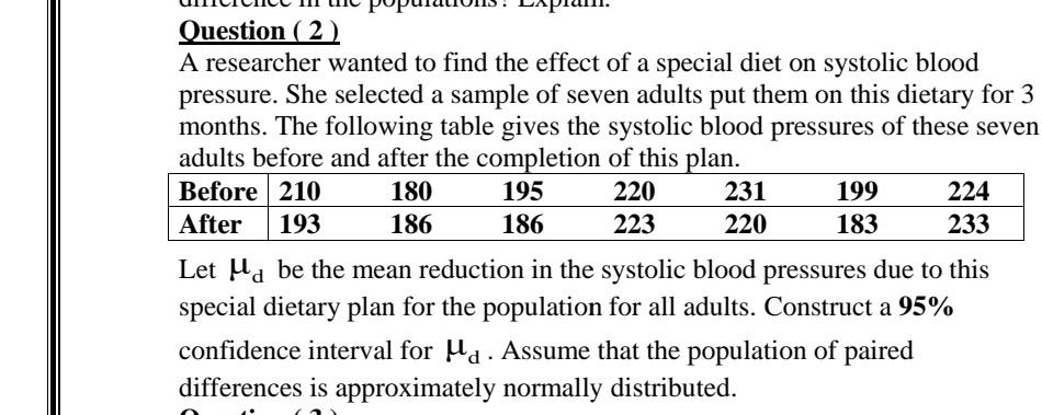 Question 2 A Researcher Wanted To Find The Effect Of A Special Diet On Systolic Blood Pressure She Selected A Sample 1