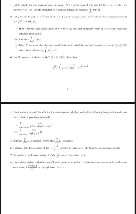 1 Let C Denote The Line Segment From The Point 2 I To The Point 1 3 And Let F Z 2 3 2 Where 1 Ip Use The Def 1