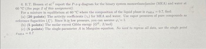 4 E T Hessen Et Al Report The P R Y Diagram For The Binary System Monoethanolamine Mea And Water At 60 C See Page 1