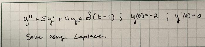 Y 5y 4y 2 T 1 Y 0 2 Y 6 0 Solve Using Laplace 1