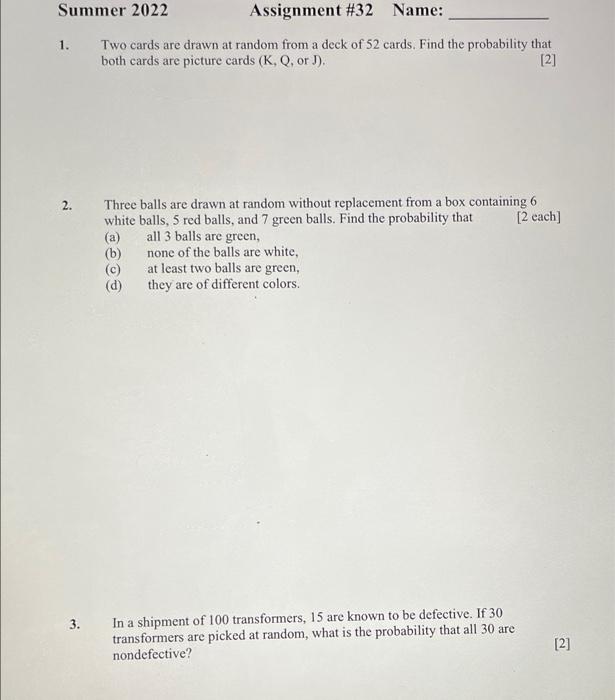 Summer 2022 Assignment 28 Name 1 Ife And F Be Independent Events Such That P E 0 6 And P F 0 5 Then Find P Euf 5