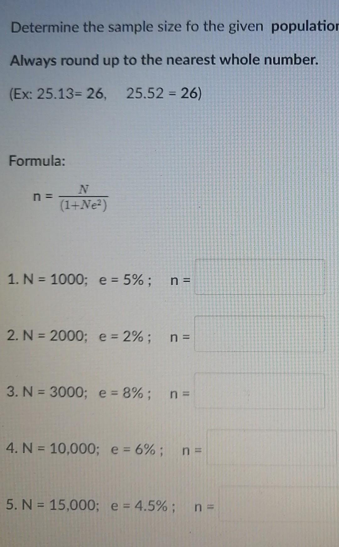 Determine The Sample Size Fo The Given Population Always Round Up To The Nearest Whole Number Ex 25 13 26 25 52 2 1